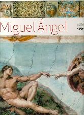 Grandes maestros de la pintura Miguel Angel