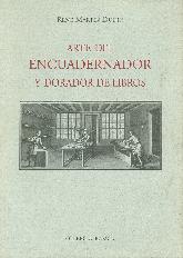 Arte del encuadernador y dorador de libros