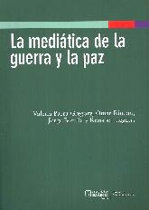 Meditica de la Guerra y la Paz