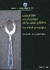 Educacin en el Campo de la Salud Pblica