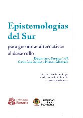 Epistemologas del Sur para Germinar Alternativas al Desarrollo