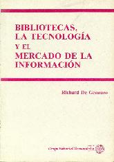 Bibliotecas, la tecnologia y el mercado de la informacion