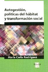 Autogestion, politicas del habitat y trnasformacion social