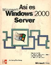 Asi es Micr. Windows 2000 Server