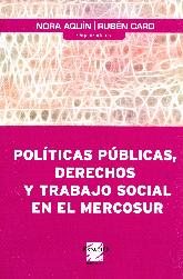 Polticas pblicas, derechos y trabajo social en el mercosur