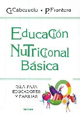 Educacin nutricional bsica. Gua para educadores y familias