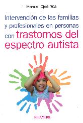 Intervencin de las familias y profesionales en personas con trastornos del espectro autista