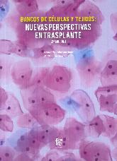 Bancos de clulas y tejidos: nuevas perspectivas en trasplante