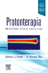 Protonterapia Indicaciones, tcnicas y resultados