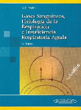 Gases Sanguneos, Fisiologa de la Respiracin e Insuficiencia Respiratoria Aguda