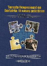 Terapia ocupacional en geriatra : 15 casos prcticos