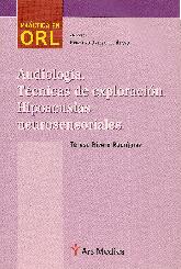 Audiologia Tecnicas de exploracion. Hipoacusias neurosensoriales