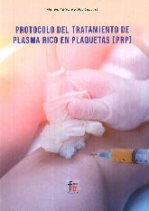 Protocolo del tratamiento de plasma rico en plaquetas (PRP)