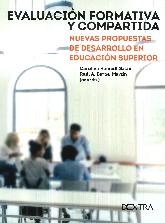 Evaluacin formativa y compartida. Nuevas propuestas de desarrollo en educacin superior