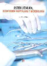 Esterilización, desinfección hospitalaria y microbiología