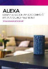 Alexa. Desarrollo de aplicaciones IOT para Arduino y ESP8266