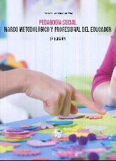 Pedagoga social. Marco metodolgico y profesional del educador