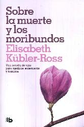 Sobre la muerte y los moribundos