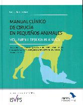 Manual clnico de ciruga en pequeos animales Vol. I Tejidos blandos