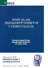 Manual de drogodependencias y criminologa