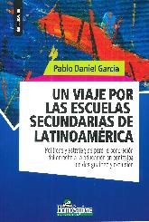 Un viaje por las escuelas secundarias de latinoamerica