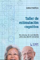 Taller de estimulacin cognitiva. Secuencias de actividades para una mente en forma