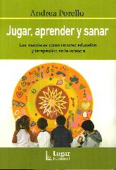 Jugar, aprender y sanar. Los mandalas como recurso educativo y teraputico en la infancia