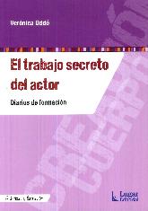 El trabajo secreto del actor. Diarios de formacin