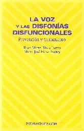 La voz y las disfonas disfuncionales