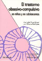 El trastorno obsesivo-compulsivo en nios y en adolescentes