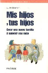 Mis hijos y tus hijos