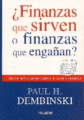 Finanzas que sirven o finanzas que engaan?