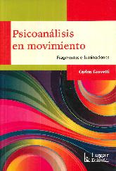 Psicoanlisis en movimiento. Fragmentos e iluminaciones