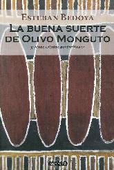 La buena suerte de olivo monguto y otros relatos australinos