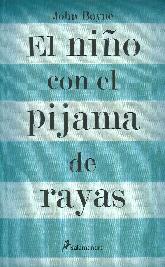El nio con el pijama de rayas
