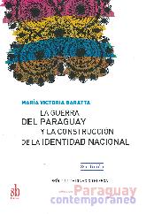 La Guerra del Paraguay y la construccin de la identidad nacional