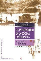El antropólogo en la escena etnográfica