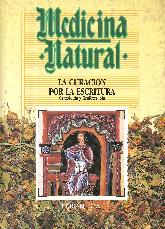 La curacion por la escritura (Medicina natural; T.21)