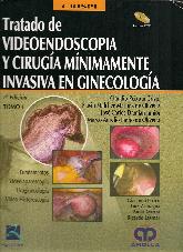 Tratado de Videoendoscopia y Cirugia Minimamente Invasiva en Ginecologia - 2 Tomos