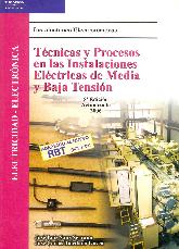 Tecnicas y procesos en las instalaciones electricas de media y baja tension