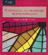 El Proyecto y la Metodologa de la Investigacin