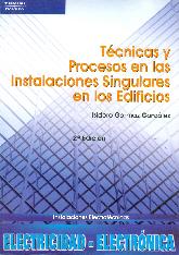 Tecnicas y procesos en las instalaciones singulares en los edificios