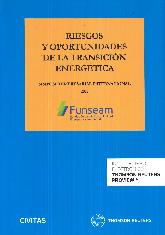 Riesgos y oportunidades de la transicion energtica