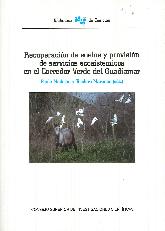 Recuperacin de suelos y provisin de servicios ecosistmicos en el Corredor Verde del Guadiamar