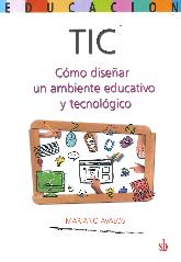 TIC Cmo disear un ambiente educativo y tecnolgico