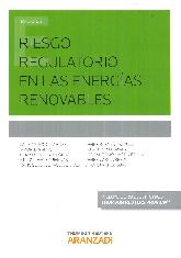 Riesgo regulatorio en las energias renovables