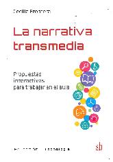 La narrativa transmedia