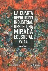 La cuarta revolucin industrial desde una mirada ecosocial 