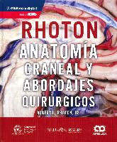 Rhoton Anatoma craneal y abordajes quirrgicos