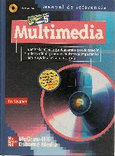 Multimedia, domine las tecnicas fundamentales para la creacion y desarrollo de productos multimedia